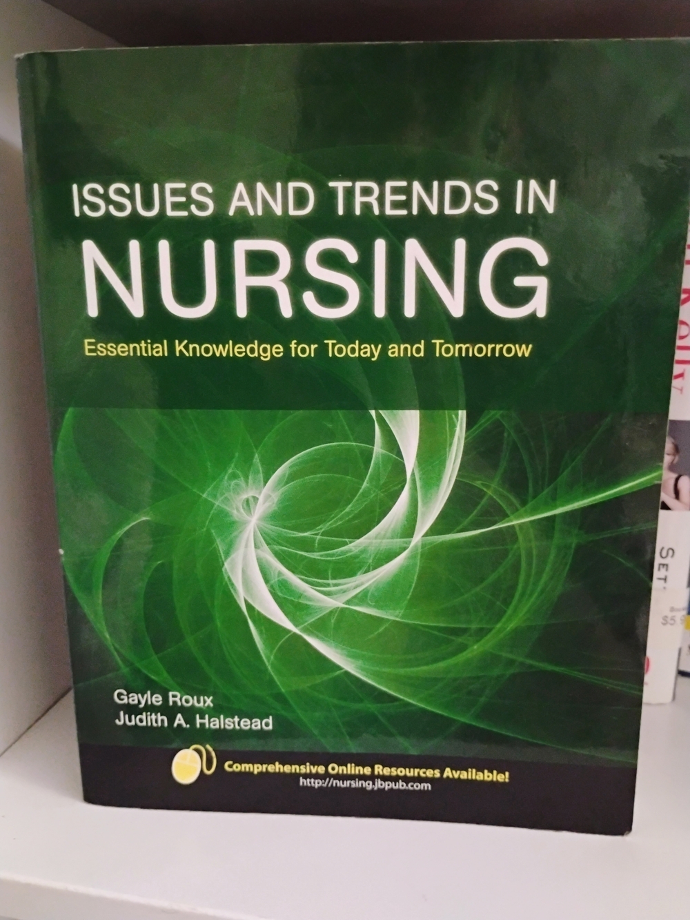 Issues & Trends in Nursing – Essential Knowledge for Today and Tomorrow